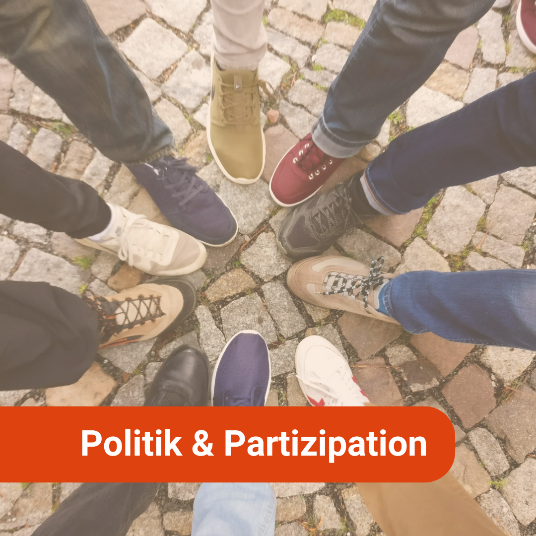 Politik und Partizipation